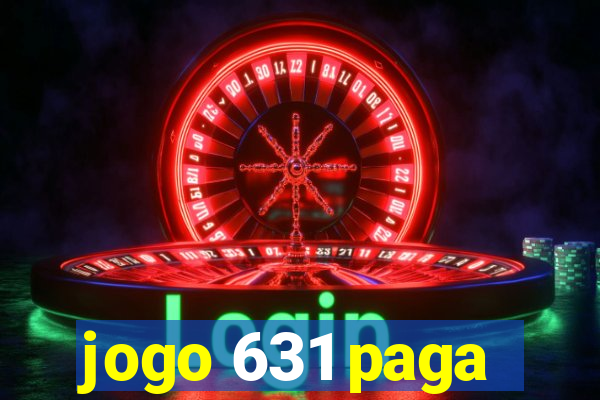 jogo 631 paga